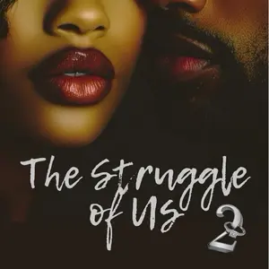 The Struggle of Us~ Book 2
