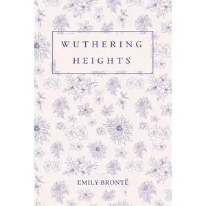 USED-Wuthering Heights: by Emily Brontë | Deluxe Edition by Emily Bronte (Paperback)