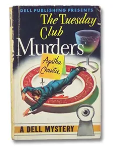 USED-Christie, Agatha: The Tuesday Club Murders (Dell Mapback 8) by Agatha Christie (Unknown)
