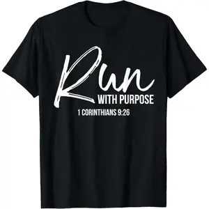 100% Cotton Christian Runner Gift Running Gear Run With Purpose Quote T-Shirt