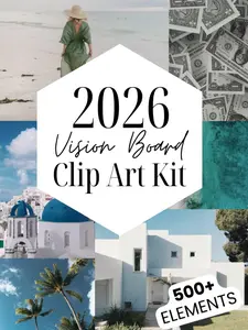 2026 Vision Board Clipart Book - Soft Cover Collage Design Kit with 500+ Stunning Images, Motivational Quotes, Affirmations for Vision Board Creation, Visualization & Life Goal Achievement (Children's Picture Book)