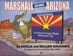 USED-Marshall Explores Arizona by Angela Kirschner (Hardcover)