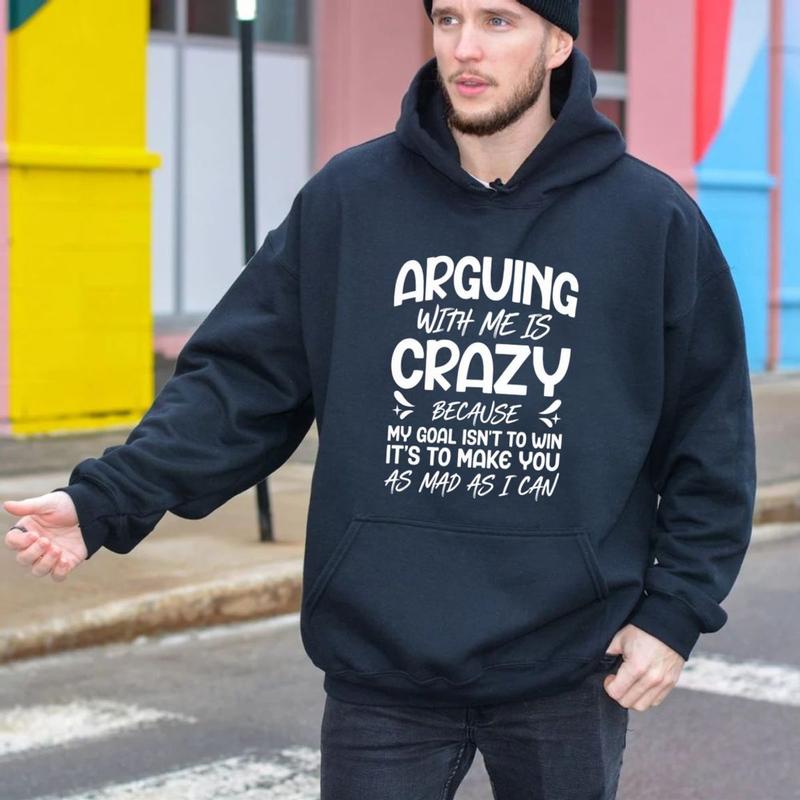 Funny "Arguing With Me Pointless I Knew I Was Wrong" Sweatshirt, Round Neck Casual Top Gym Hoodie, Casual Attire Shirt, Unisex Sweater Pullover Tee