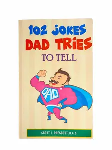 102 Jokes Dad Tries To Tell