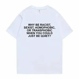 Why Be Racist Frank T-shirt  Blond Hip Hop Trend Tshirt Ocean Hip-Hop Oversized T Shirt Men Women Casual Short Sleeve Menswear Top