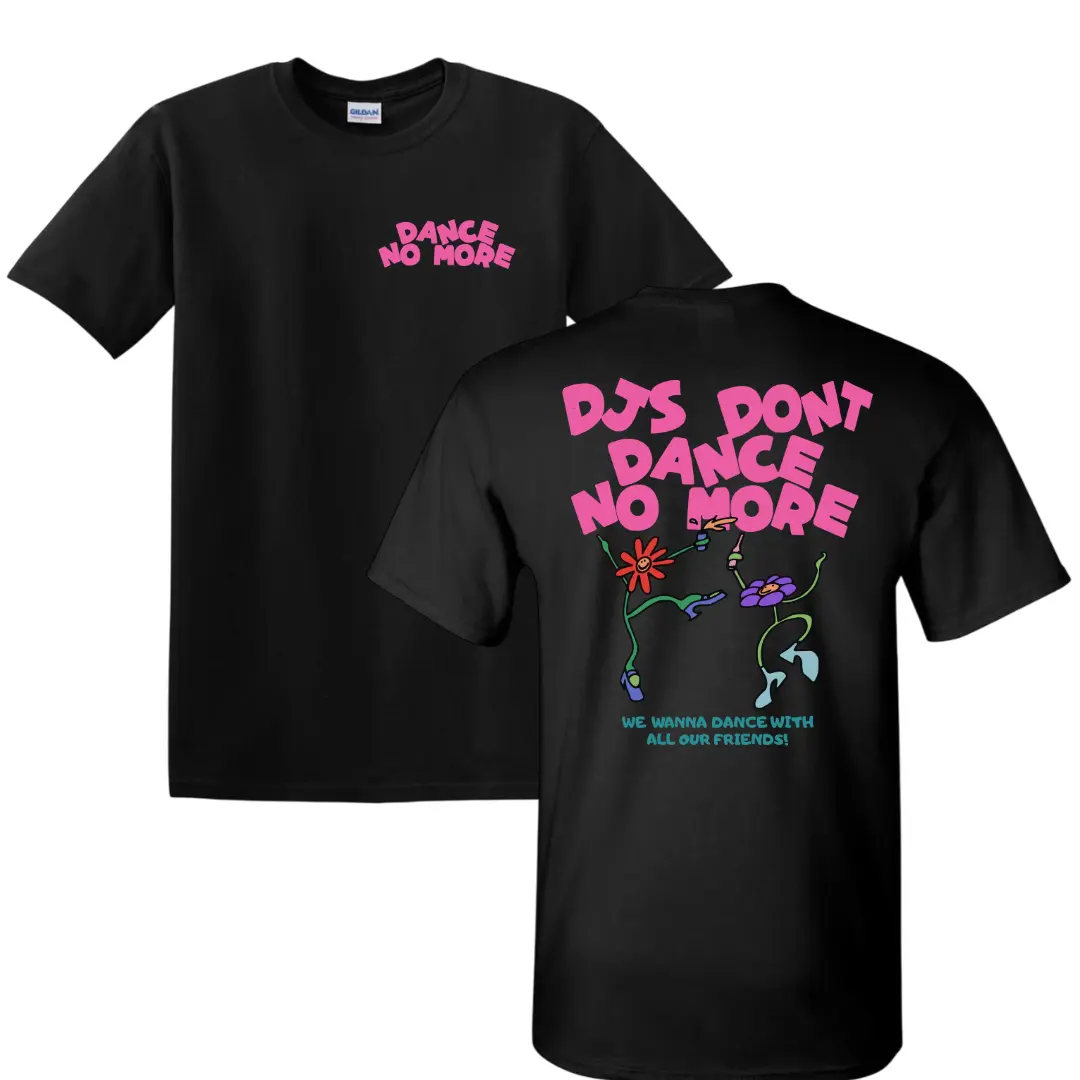 DJs Don't Dance No More Hoodie, T-Shirt, Sweatshirt Funny DJ Music