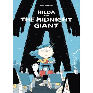 Hilda and the Midnight Giant: Hilda Book 2 (Hildafolk) Paperback – April 12, 2016