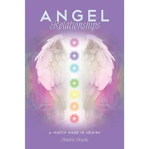 USED-Angel Relationships: A Match Made in Heaven by Bruchu, Annette (Paperback)