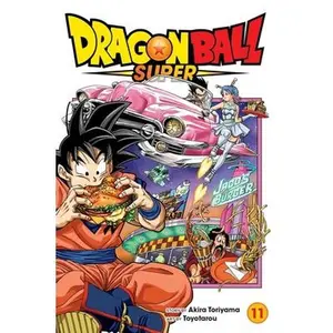 Dragon Ball Super, Vol. 11 -- Akira Toriyama, Paperback