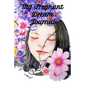 My Pregnant Dream Journal Log Dreams 6" x 9" Logbook Tracking Maternity: Dream Journal Log Book for Pregnant Women Paperback – July 17, 2021