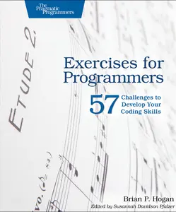 USED Book - Exercises for Programmers: 57 Challenges to Develop Your Coding Skills by Hogan, Brian P. (Paperback) - english