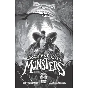 Crescent City Monsters Volume 1