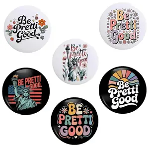 Be Pretti Good Pin Button, 6 Packs Of Be Pretti Good Pin, Activism Accessory, Political Protest Gear