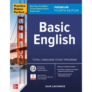 Practice Makes Perfect: Basic English, Premium Fourth Edition 4th Edition