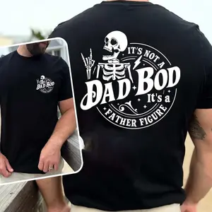 Its Not A Dad Bod Its A Father Figure T-shirt, Dad Bod T-shirt, Father Figure T-shirt, Fatherhood T-shirt, Funny Dad T-shirt, Funny Skeleton, Vintage Dad Shirt