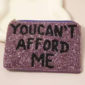 You Can't Afford Me Seed Beaded Coin Purse