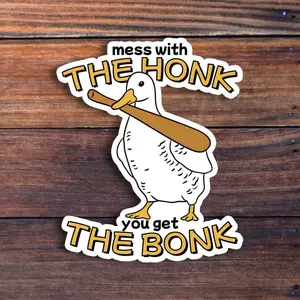 Mess With The Honk You Get The Bonk Sticker Funny Goose Meme Vinyl Sticker Waterproof Decal For Laptop Water Bottle Car