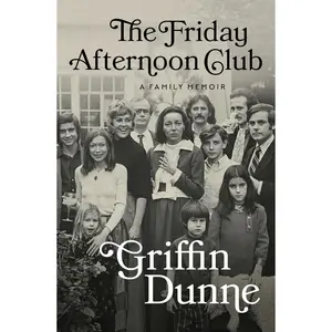 The Friday Afternoon Club: A Family Memoir Hardcover – June 11, 2024