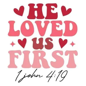 He Loved Us First 2x2 Magnet