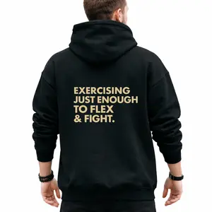 Exercising Just Enough Hoodie – Fitness & Confidence for Those Who Flex & Fight