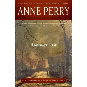 USED-Highgate Rise by Perry, Anne (Paperback)
