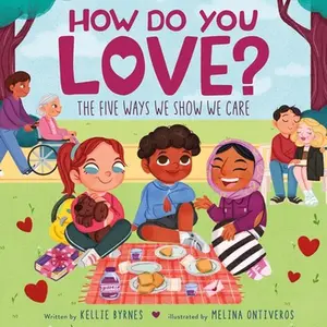 USED-How Do You Love? by Byrnes, Kellie (Hardcover)