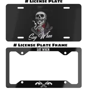 Say When Skull Smoking Western License Plate And Frame, Personalized License Plate, Car Decor