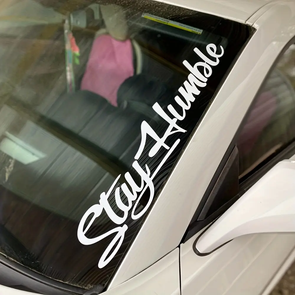Stay Humble Car Windshield Sticker, Vehicle Exterior Decoration, Car Accessories, Waterproof Vinyl Decal, Large Fun Drift Car Graphic, Truck Flower, Car Decals, 19inch/48.26cm