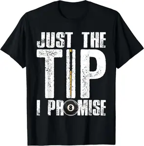[100% Cotton]   Funny Billiards Pool Cue Shirt Billiard Players Gift T-Shirt Golf Gift T-Shirt For Men And Women