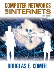 USED-Computer Networks and Internets (5th Edition) by Douglas E. Comer (Hardcover)