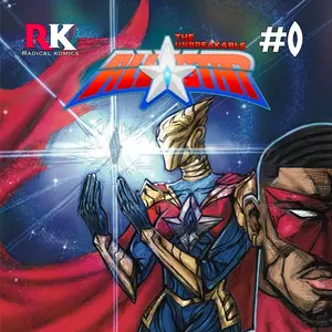 Radical Komics Unbreakable All-Star Issue 0 - The Unbreakable All-Star #0 Comic Book