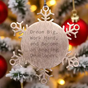 Gifts for Developers - Snowflake Ornament - Inspirational Quote to Dream Big - Gifts from Family to Developer Friends - Christmas Unique Gifts