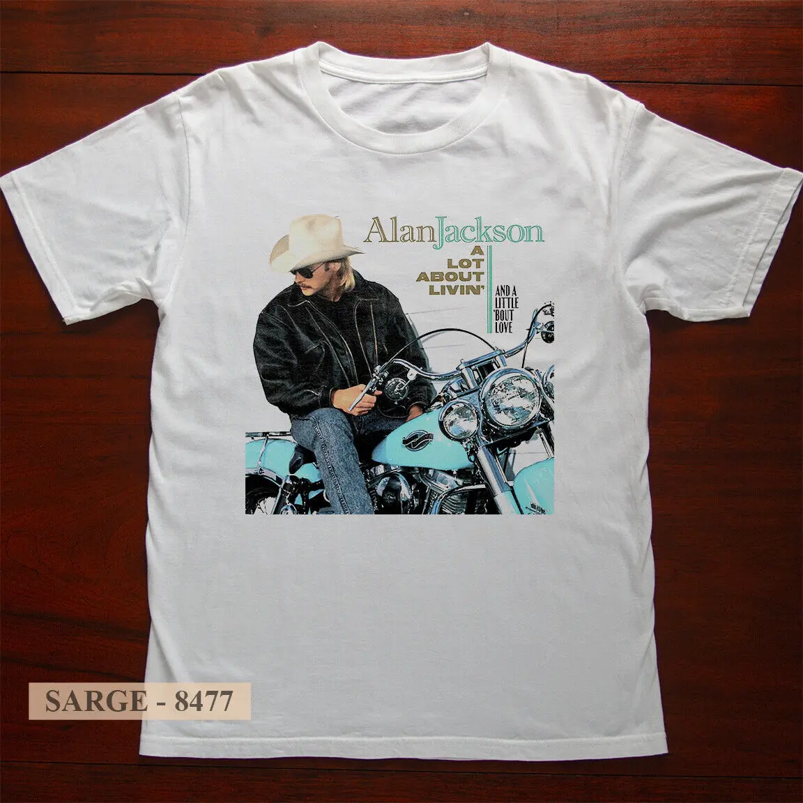 Alan Jackson Shirt A Lot About Livin T-shirt Size S-5xl