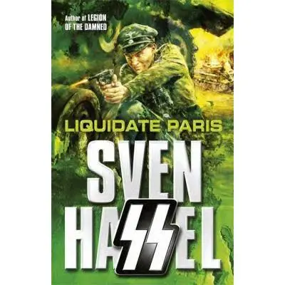 USED Book - Liquidate Paris (Cassell Military Paperbacks) by Sven Hassel (Paperback) - english