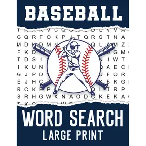 Baseball Word Search: Large Print Baseball Word Search Book For Adults, Seniors And Teens Puzzlers. Word Find Puzzle Featuring Greatest Players, Terms, Teams, And Many More Paperback – February 14, 2023