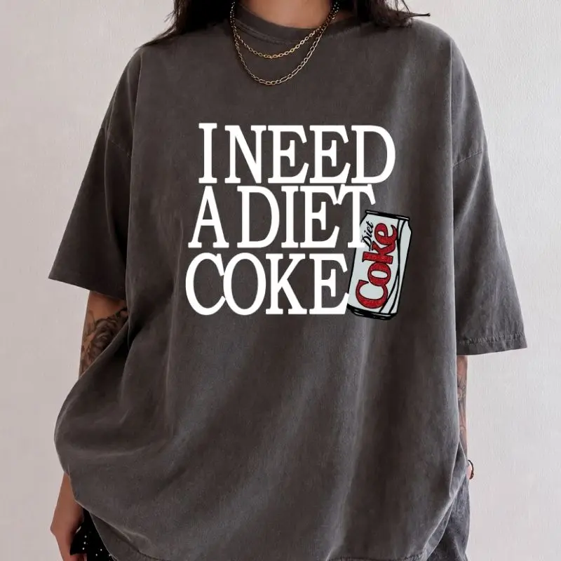 Comfort Colors I Need a Diet Coke T-Shirt, Retro Coke Graphic Tee, Funny Quote Shirt, Soft Relaxed Fit Womenswear Crewneck
