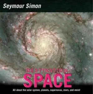 USED-Destination Space by Simon, Seymour (Paperback)