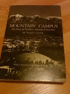 USED-Mountain campus : the story of Northern Arizona University by Platt Cline (Paperback)