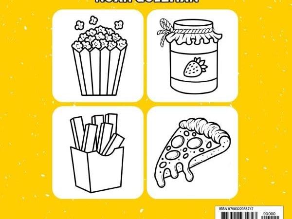 Food and Snacks Coloring Book: Bold and Easy Designs for Both Adults and Kids