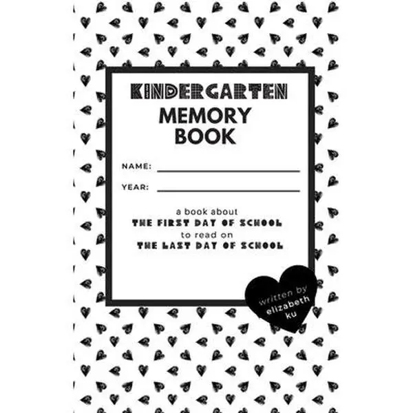 Kindergarten Memory Paperback Book - English Soft Cover Fun Activity Book, Preschool Graduation Gift & Keepsake (1st to Last School Day) by Elizabeth Ku, 0.17lbs, 8.5" H x 5.51" L x 0.12" W