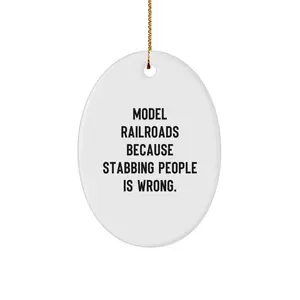 Funny Oval Ornament Gifts from Men for Model Railroads Friends and Family this Christmas