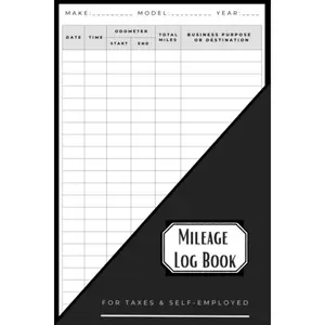 Mileage Log Book: Vehicle Mileage Tracker Notebook for Taxes & Self-Employed Paperback – July 19, 2023