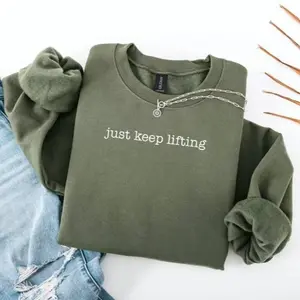 Just Keep Lifting Sweatshirt, Gym Motivation Sweatshirt, Weightlifting Gift, Cozy Unisex Crewneck, Fall Winter Gift