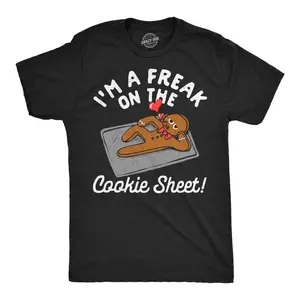 Mens Funny T Shirts Im A Freak On The Cookie Sheet Sarcastic Christmas Cookie Tee For Men Mens Funny T Shirts Cool Vintage Fashion T-Shirt Gift Classic Menswear Christmas Apparel for Men Funny Food Short Sleeve Black -