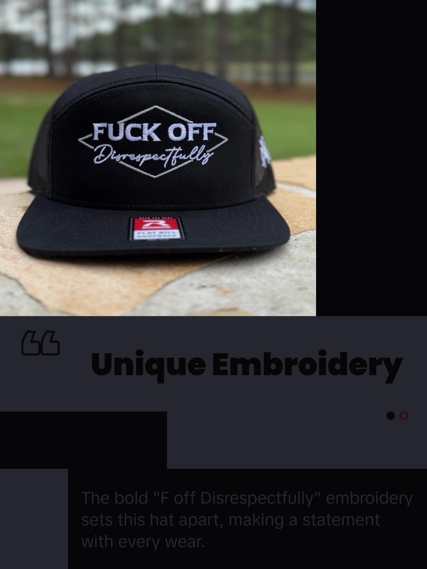 F Off Disrespectfully MadHatter's Embroidered  Snapback Adjustable (Up To A Size 8 Head) Premium Trucker Hat