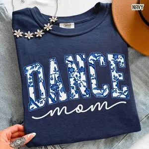 Comfort Colors Floral Dance Mom Shirt Dance Mom Tee Dance Mom Life Tee Dance Comps Shirt Dance Mom Gift Dance Shirt Mothers Day Gift