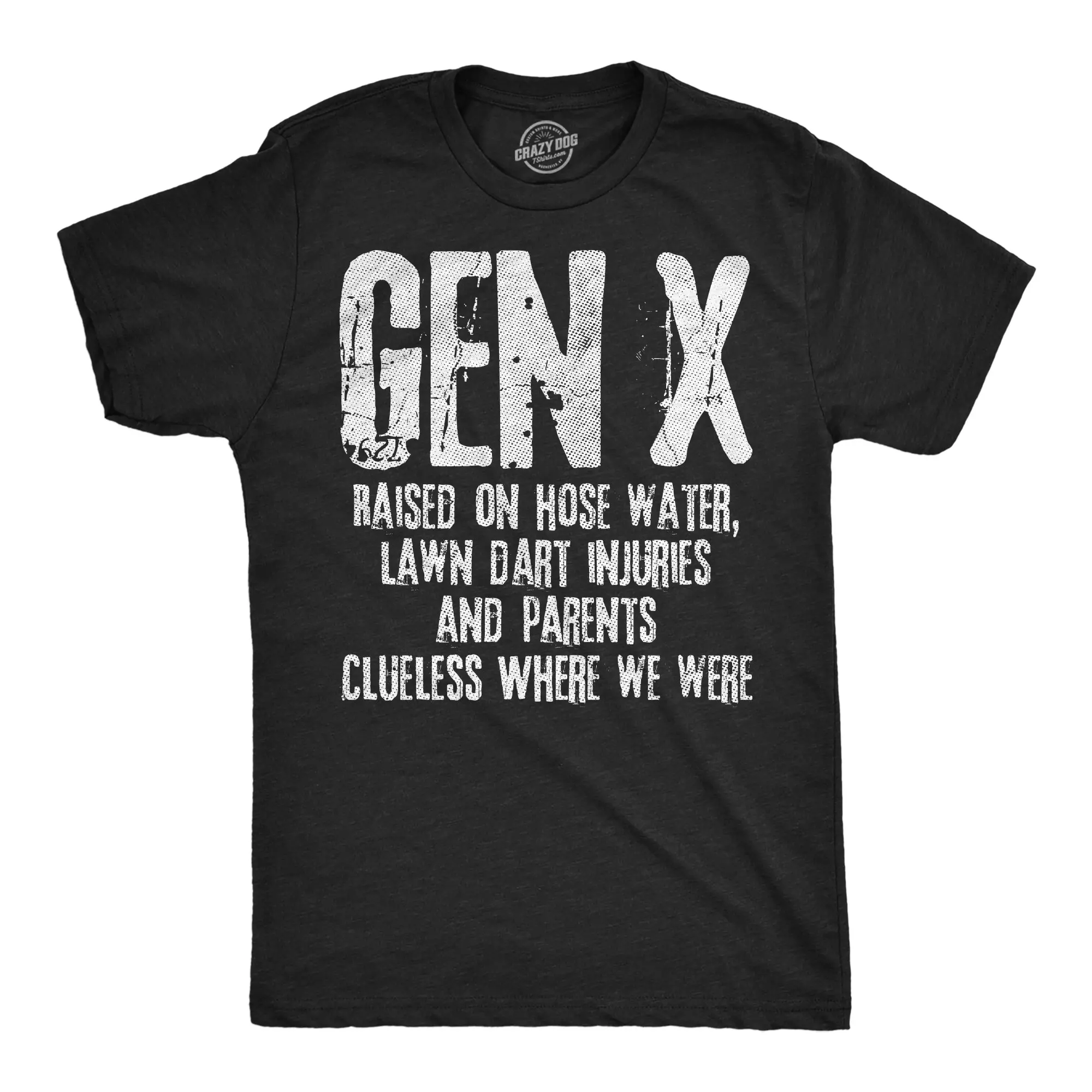 Mens Funny T Shirts Gen X Raised On Hose Water Lawn Dart Injuries and Parents Clueless Where We Were Tee for Men Mens Funny T Shirts Cool Vintage Fashion T-Shirt Gift Classic Menswear Funny Sarcastic Short Black -
