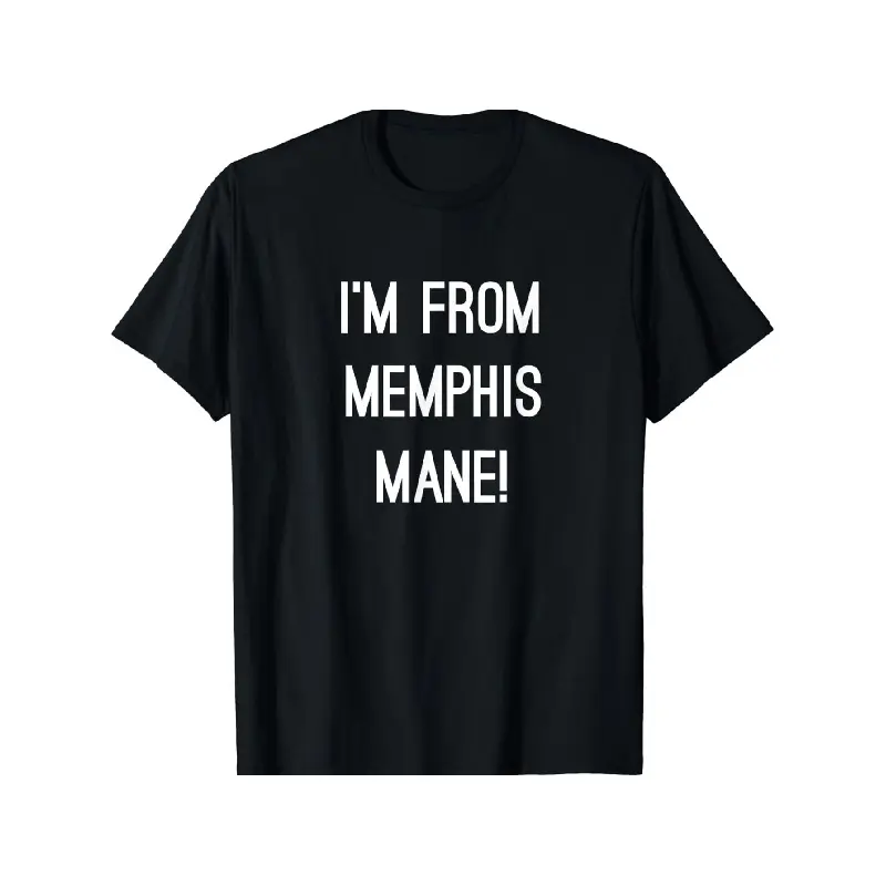 Men's Oversized Graphic T-Shirt - "I'm From Memphis Mane" Bold White Text on Black, Casual Round Neck Short-Sleeve Streetwear, All-Season Comfort Fit (3X), Ideal for Memphis Pride & Casual Attire, Gift Option