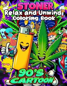 Stoner Coloring Book: 50+ Trippy & Psychedelic Designs for Stress Relief and Relaxation, Perfect Gift for Adults and Fans of Retro Cartoons to Unwind
