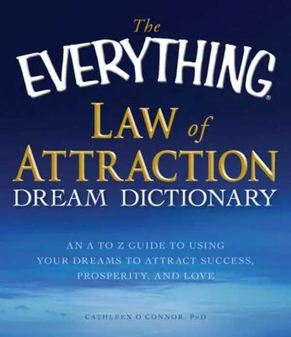 USED - The Everything Law of Attraction Dream Dictionary: An A-Z Guide to Using Dreams for Success, Prosperity, and Love by Cathleen O'Connor (Paperback Books)